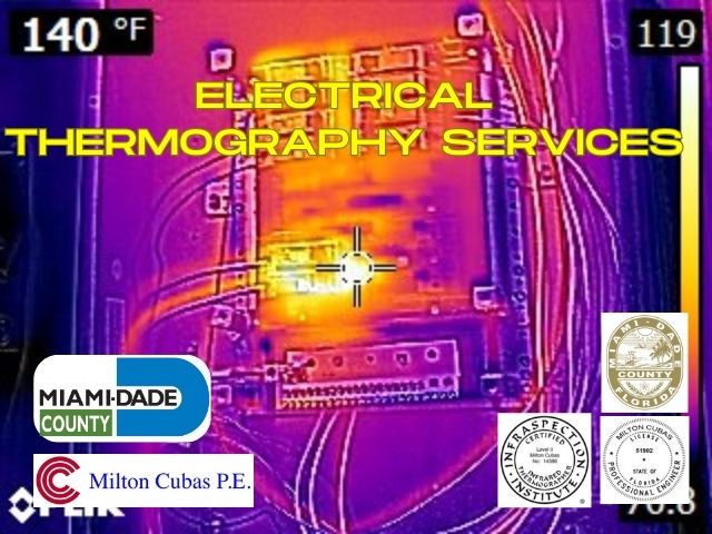 Electrical Thermography Service by Engineer Milton Cubas